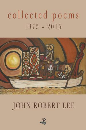 cover of Collected Poems by John Robert Lee