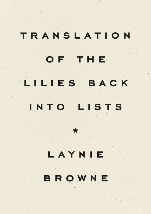 Cover of the Book, Translatin of the Lilies Back into Lists