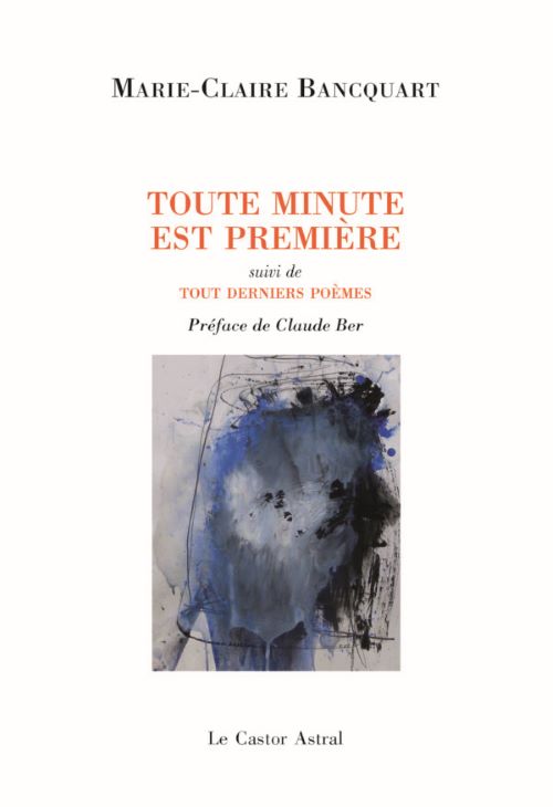 Cover of TOUTE MINUTE EST PREMIÈRE