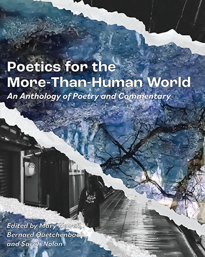 Cover of Poetics for the More-Than-Human World: an Anthology of Poetry and Commentary