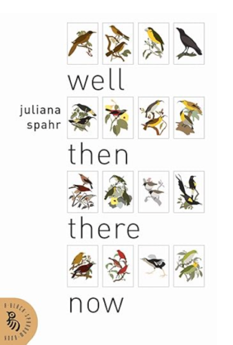 Cover of "Well Then There Now" by Juliana Spahn
